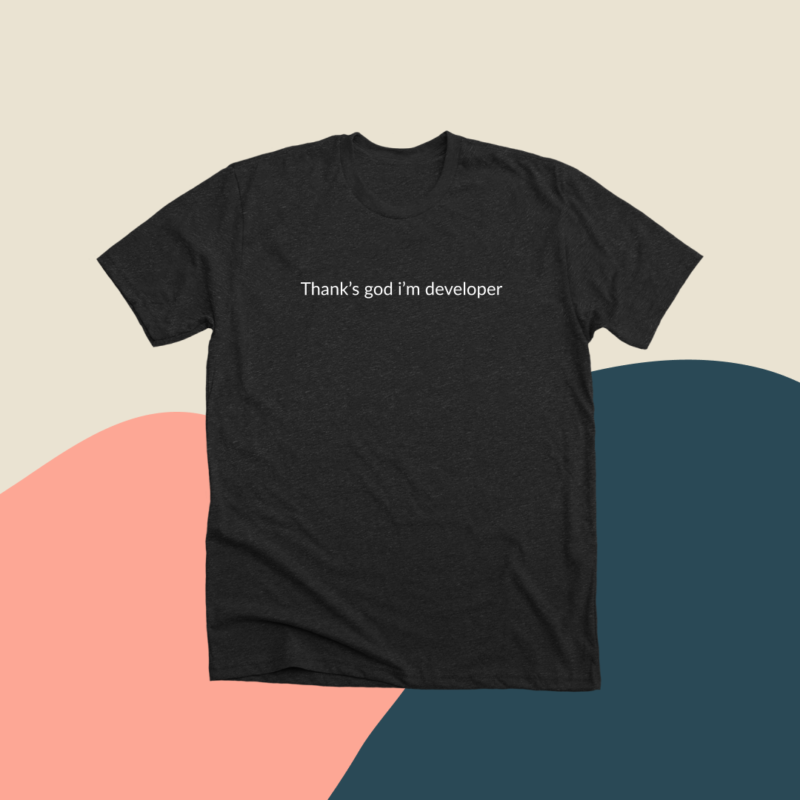 thanks-god-i'm- developer1