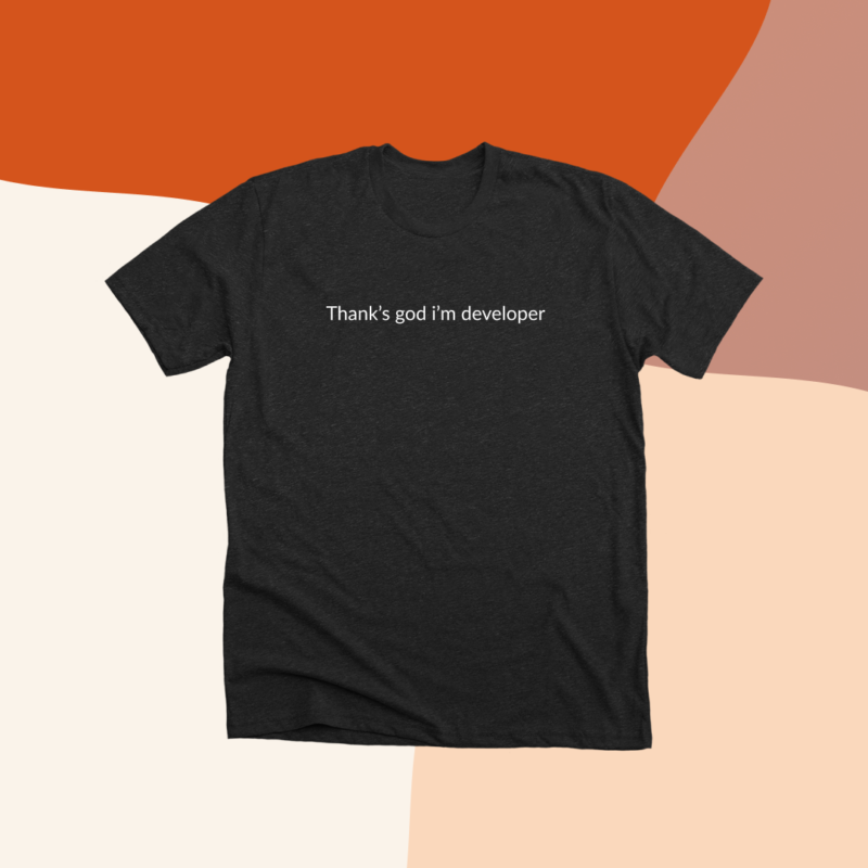 thanks-god-i'm-developer2